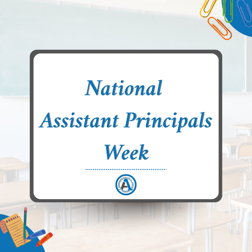A photo of an empty classroom with a message on it that says 'National Assistant Principals Week.' The Anderson One logo is also pictured. 