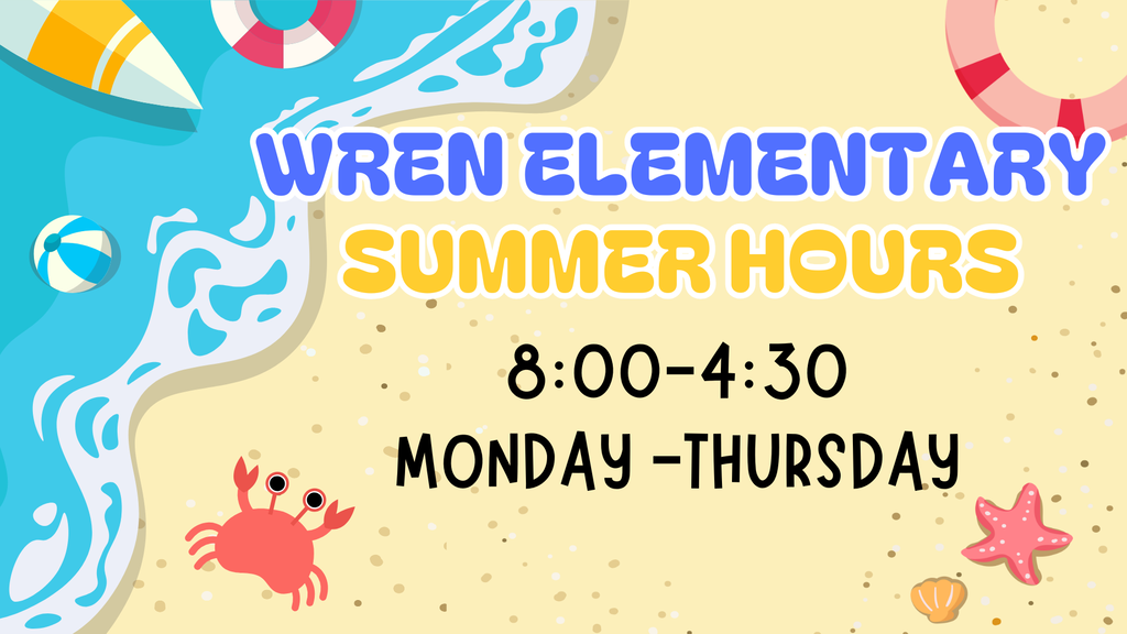 Summer Office Hours are Monday-Thursday 8:00 - 4:30