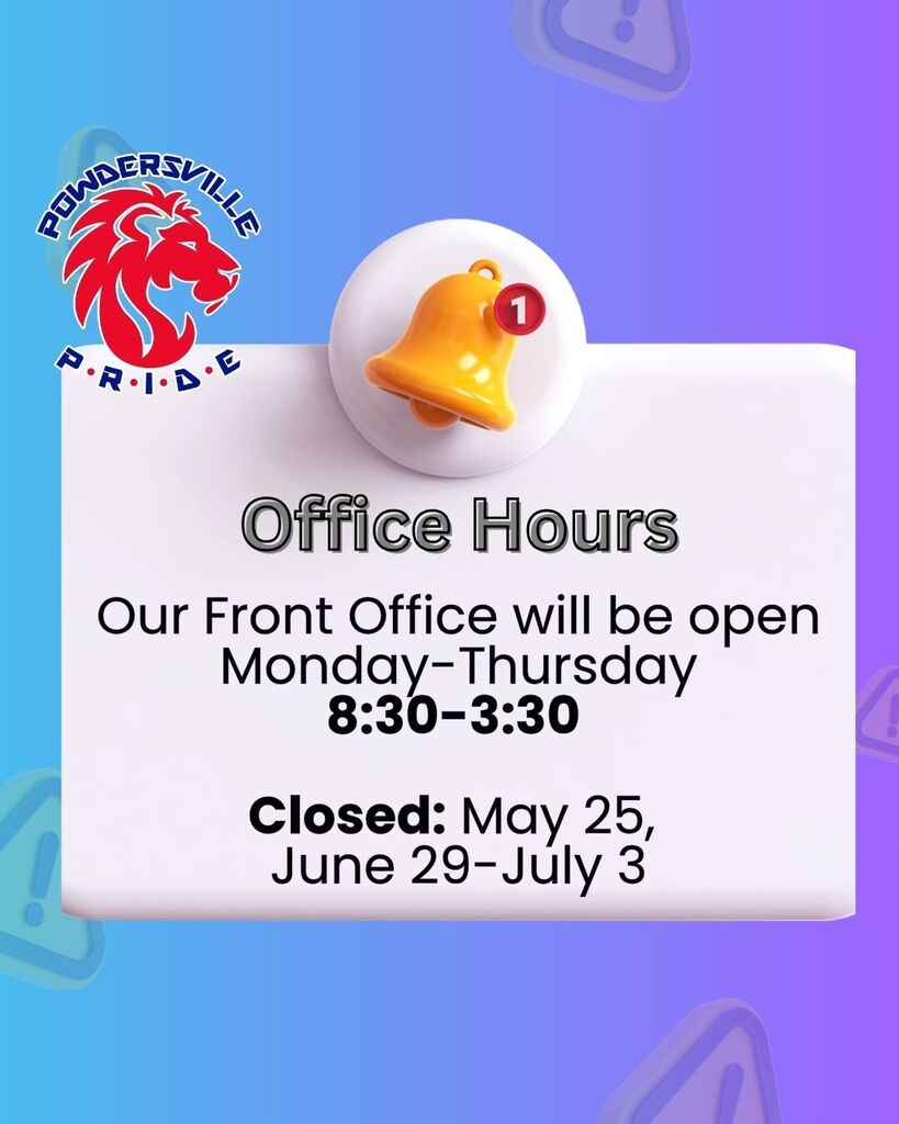 Our front office will be open Monday-Thursday, 8:30-3:30. We are closed June 29-July 3.