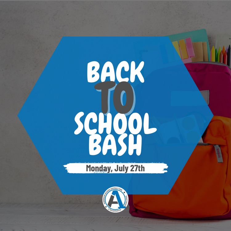 a backpack with the text overtop that says back to school bash Monday July 27