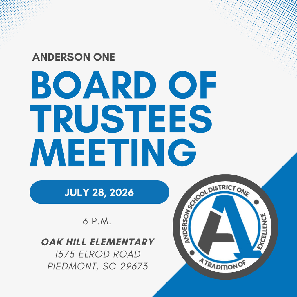 A blue and white graphic that says the next board of trustees meeting will be held on July 28 at 6 p.m. at Oak Hill Elementary at 1575 Elrod Road in Piedmont, South Carolina 29673