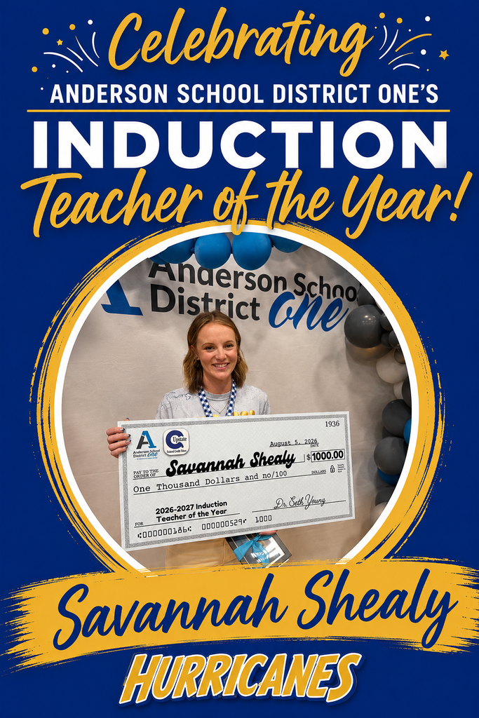 A blue and gold celebratory graphic recognizes Wren High School English teacher Savannah Shealy for being named Anderson School District One's 2026–2027 Induction Teacher of the Year.