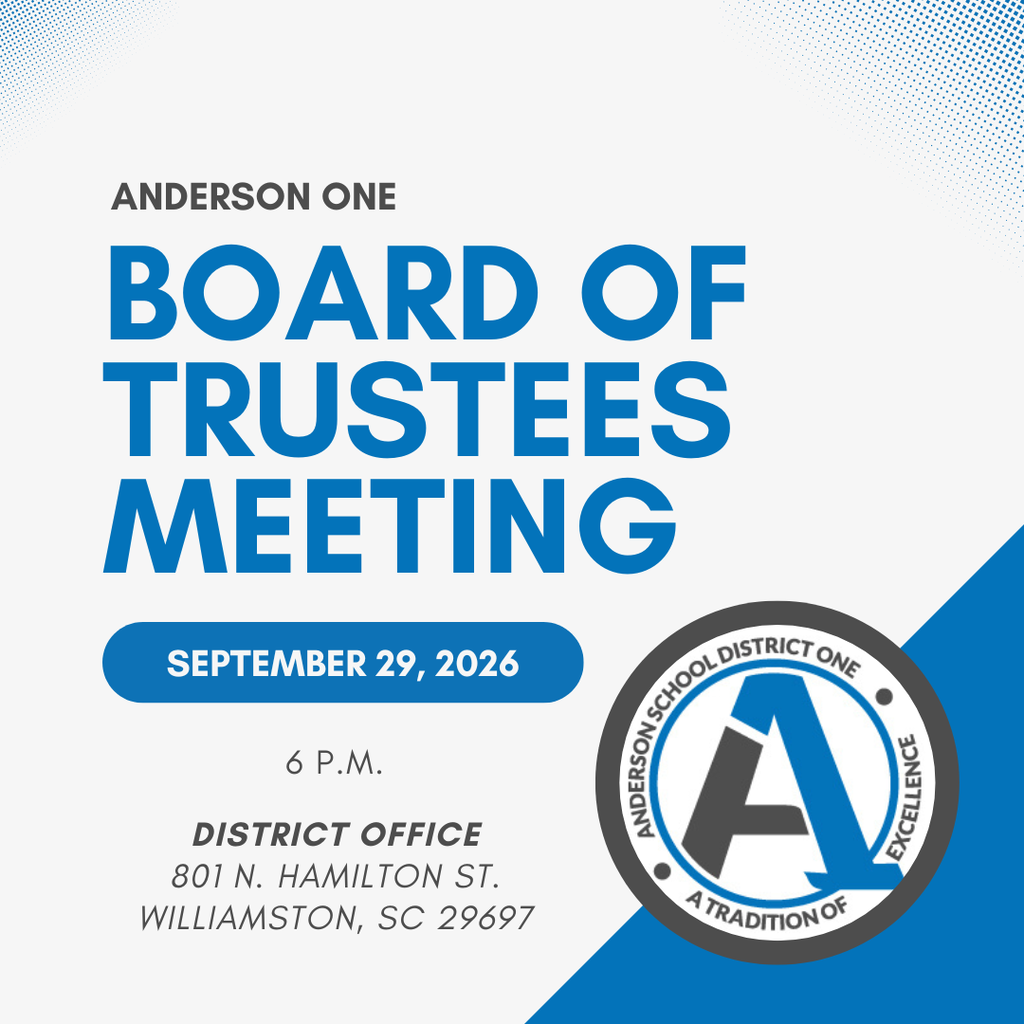 A blue and white graphic with information about the next board of trustees meeting on September 29, 2026 at 6 pm at the district office located at 801 N. Hamilton Street Williamston SC 29697