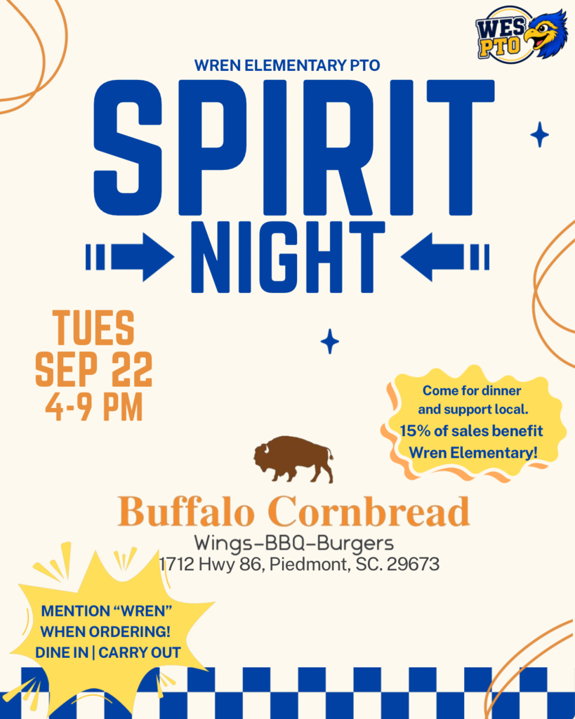 Spirit Night Flyer - Buffalo Cornbreat Sept. 22 from 4:00 - 9:00. Mention "Wren" when ordering!