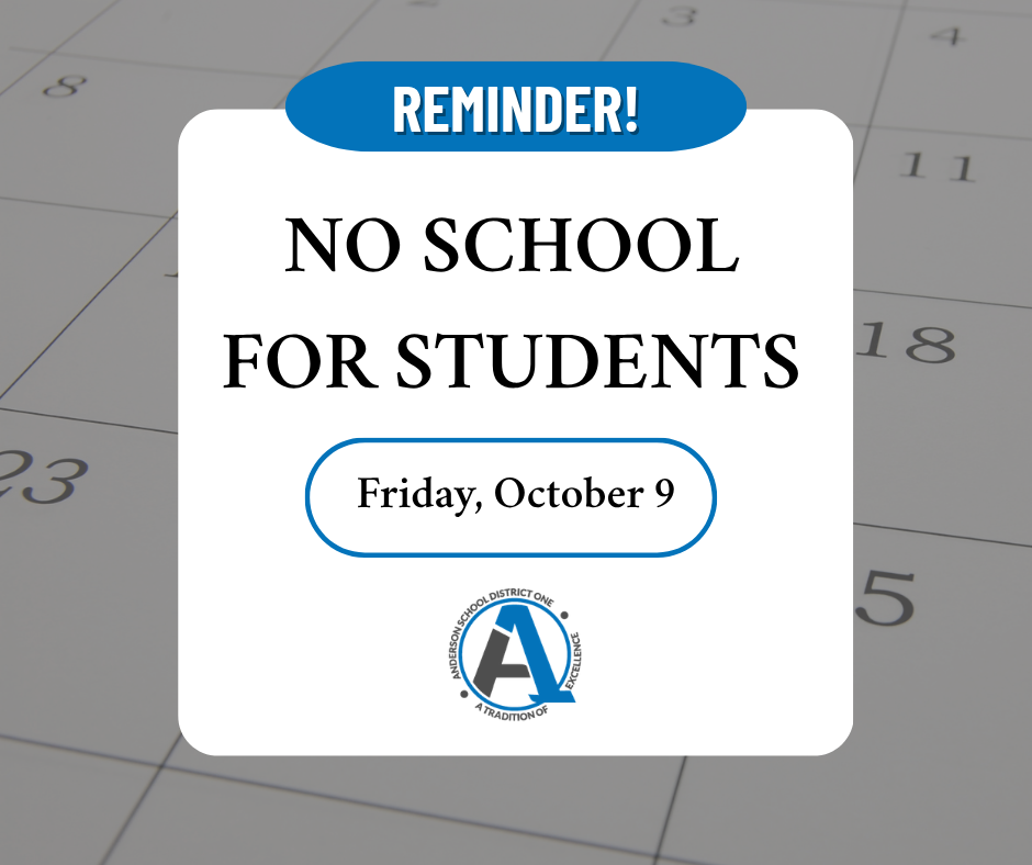 A calendar with the words Reminder- No School for Students Friday, October 9