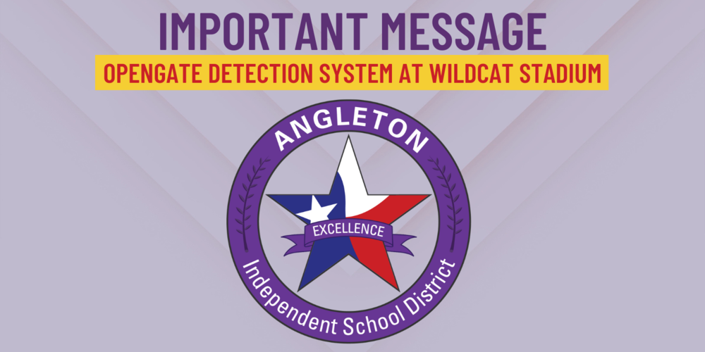 Important Message - OPENGATE Detection System at Wildcat Stadium