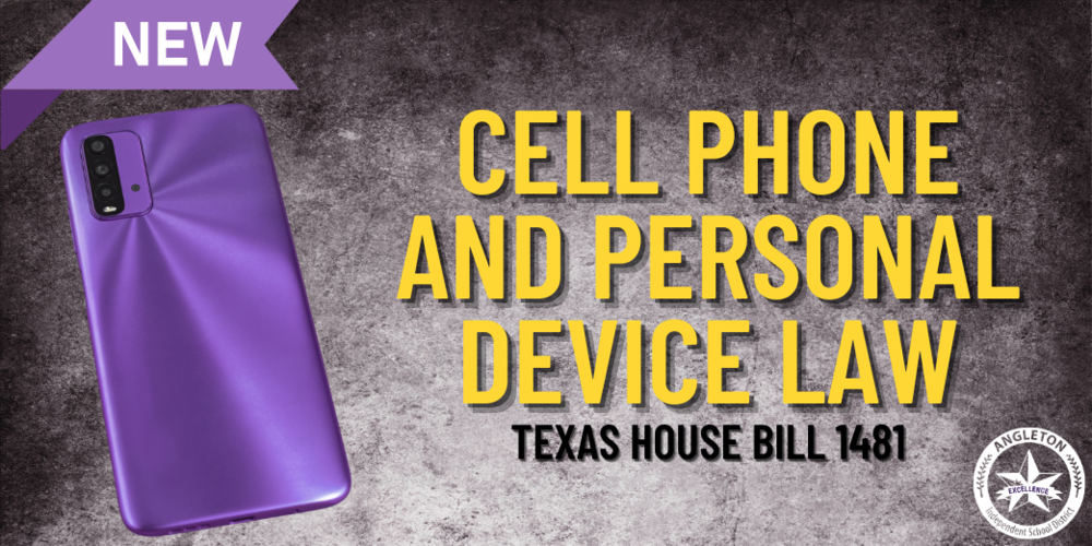 Cell Phone and Personal Device Law - Texas House Bill 1481
