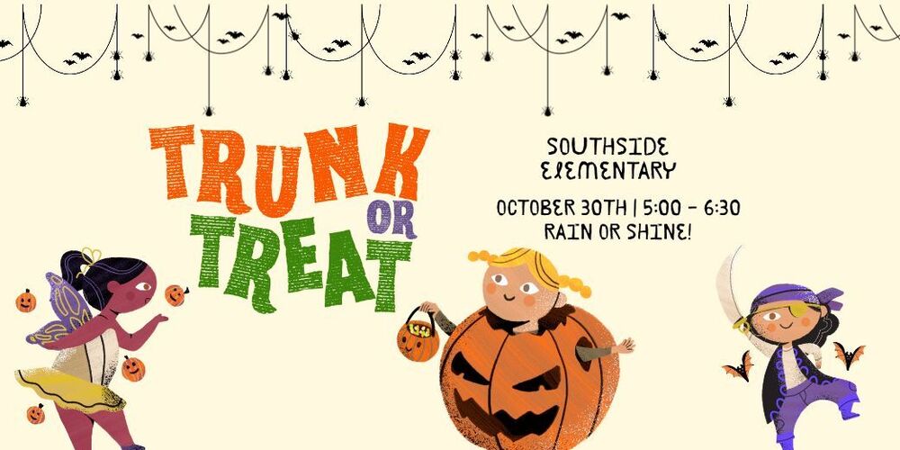 Southside Trunk or Treat October 30