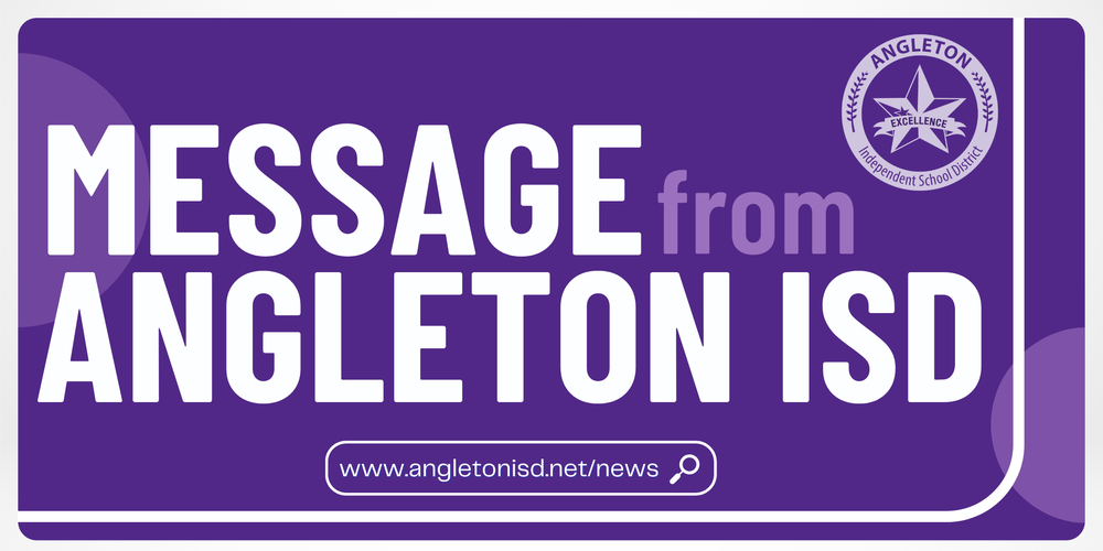 Message from Angleton ISD