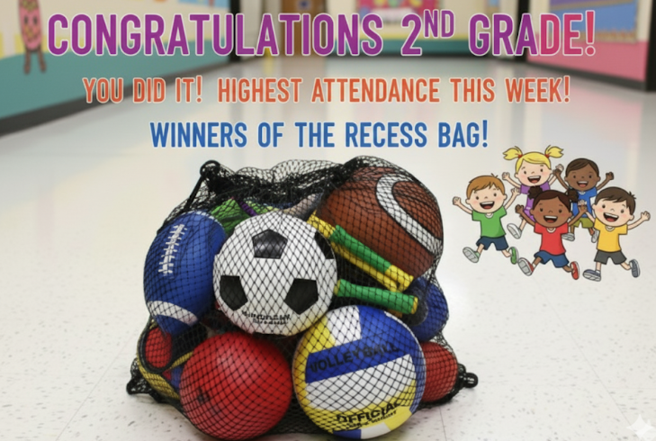 Congrats 2nd grade for having the highest attendance this week!