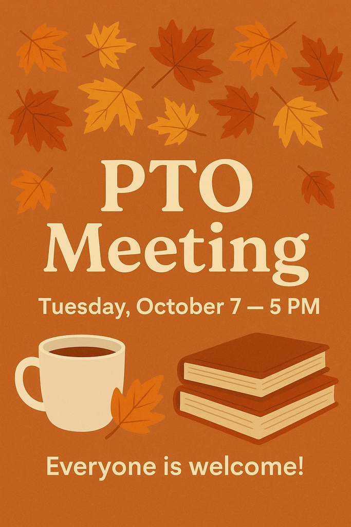 Good morning! Please join us for the next PTO Meeting tomorrow, Tuesday October 7, at 5:00 PM.