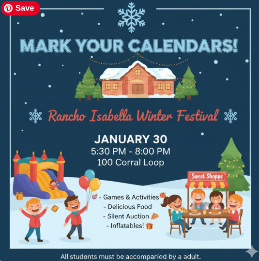 The Winter Festival is just a couple of days away! While you're enjoying the games and the Silent Auction, make sure to stop by our food stalls.  On the Menu: Pizza by the slice, Hot Dogs, and Nachos. Warm up with Chili or a Frito Pie. Treat yourself at the Sweet Shoppe.  Quick Checklist: Date: January 30. Time: 5:30 PM - 8:00 PM.  Reminder: Students must have an adult with them to attend.  See you at 100 Corral Loop for the best night of the winter!