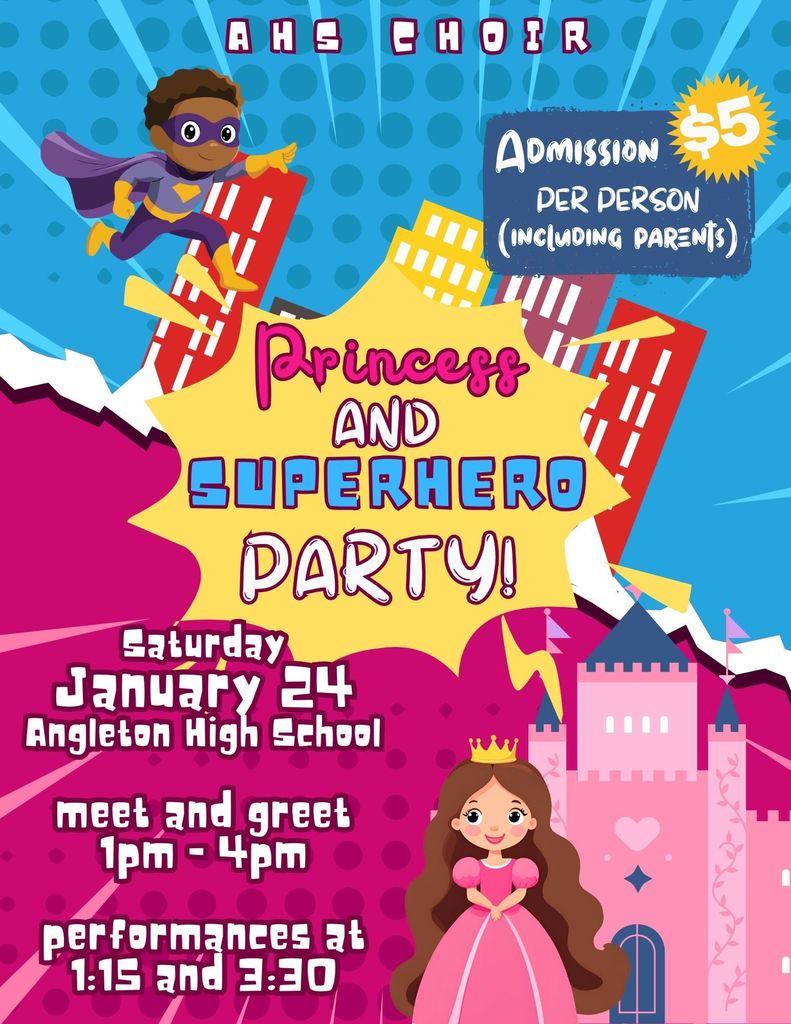 Don't forget about AHS Choir's Princess and Superhero party this Saturday!