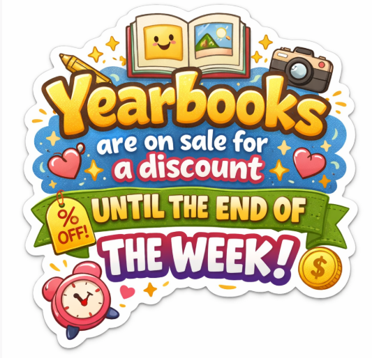 The yearbook is the best way to capture all the smiles, growth, and friendships that make our school community so special. Make sure your student has their copy reserved! Note: The early bird price of $20 ends this Friday, March 6th. After that, the price increases to $25. Grab yours today at balfour.com or check those take-home folders for the order form!