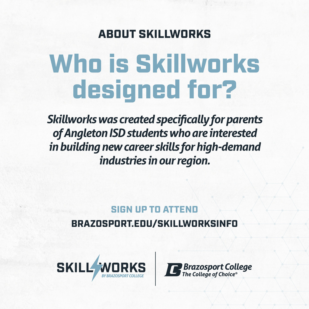 Join us for an Interest Meeting about Skillworks , a new fully funded workforce training program from Brazosport College