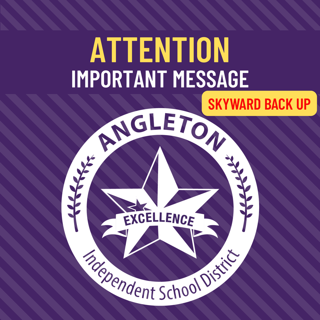 ATTENTION - Important Message - Skyward Back Up