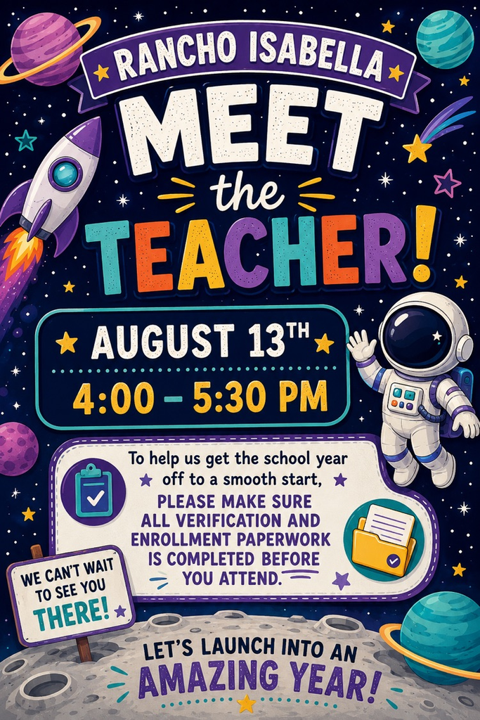 Rancho Meet the Teacher will be August 13, 2026 from 4-5:30PM.