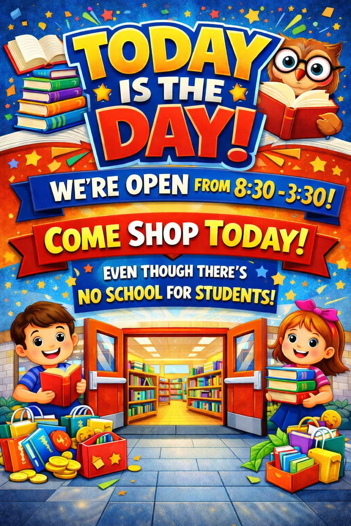 Even though students have the day off today, our book fair doors are wide open! Stop by between 8:30 AM and 3:30 PM to shop for new reads, support our school, and stock up on stories your kids will love. We can’t wait to see you!