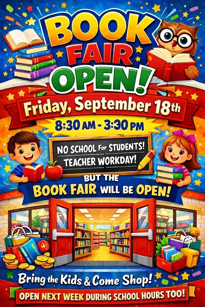 Mark your calendars for Friday, September 18th! Even though it's a teacher workday and students have the day off, our Book Fair will be fully open from 8:30 AM to 3:30 PM. Bring the kids by to browse the shelves together and pick out some fresh new adventures for your home library!