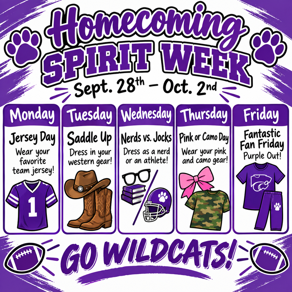 Homecoming Spirit Week is next week! We are so excited to celebrate a week full of school pride, fun dress-up days, and Wildcat spirit from Sept. 28th – Oct. 2nd. Check out the schedule below so your students can plan their outfits for the week! Let’s make this a Homecoming to remember. Go Wildcats! 🗓️ Schedule: • Mon (9/28): Jersey Day – Wear your favorite team jersey! • Tue (9/29): Saddle Up – Western gear • Wed (9/30): Nerds vs. Jocks – Pick your side! • Thu (10/1): Pink or Camo Day – Pink and camo gear • Fri (10/2): Fantastic Fan Friday – Purple Out!