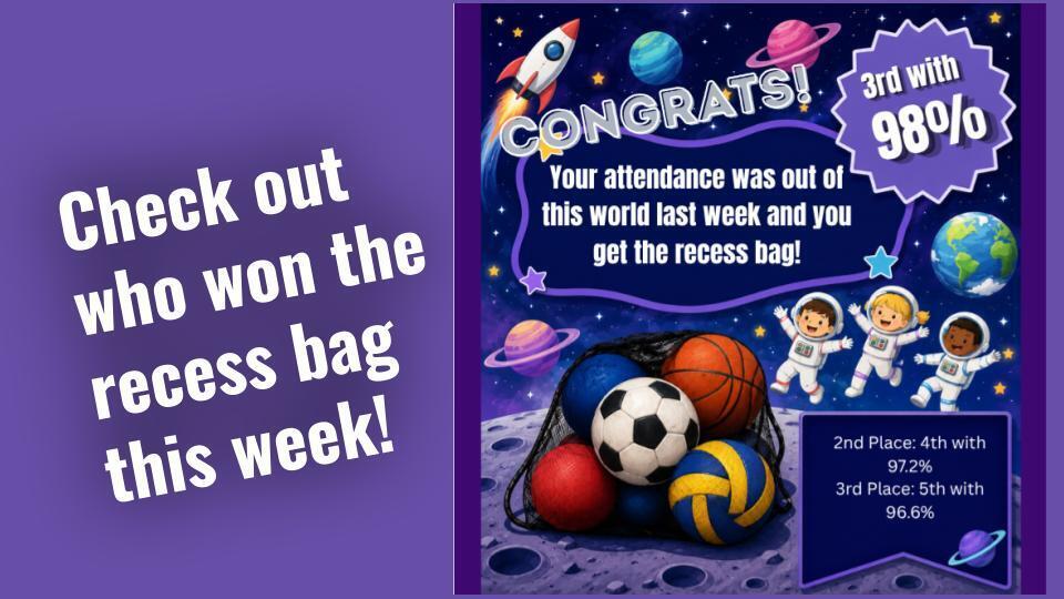 Big congratulations to our 3rd Grade class for taking 1st place in attendance last week with an amazing 98%! 🌟 Your hard work showing up every day earned you the coveted Recess Bag!