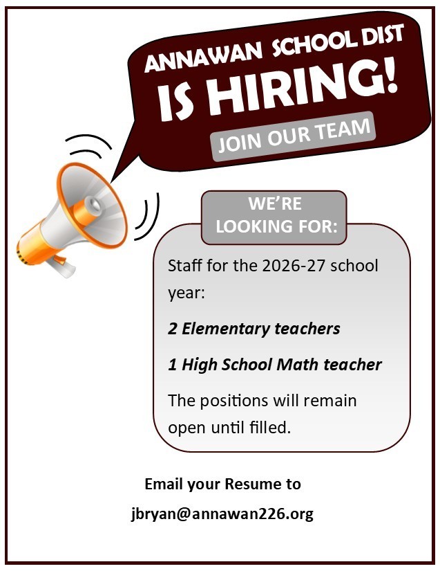 Annawan school district is hiring for the 2026-27 school year. Annawan is looking for 2 elementary teachers and 1 high school math teacher.