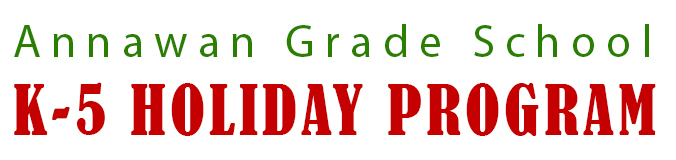 Annawan Grade School - K-5 Holiday Program