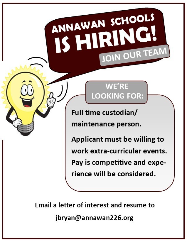 The Annawan School District is hiring a full-time custodian/maintenance person.