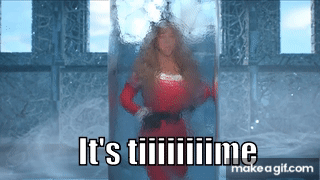 Mariah Carey saying "It's tiiime"