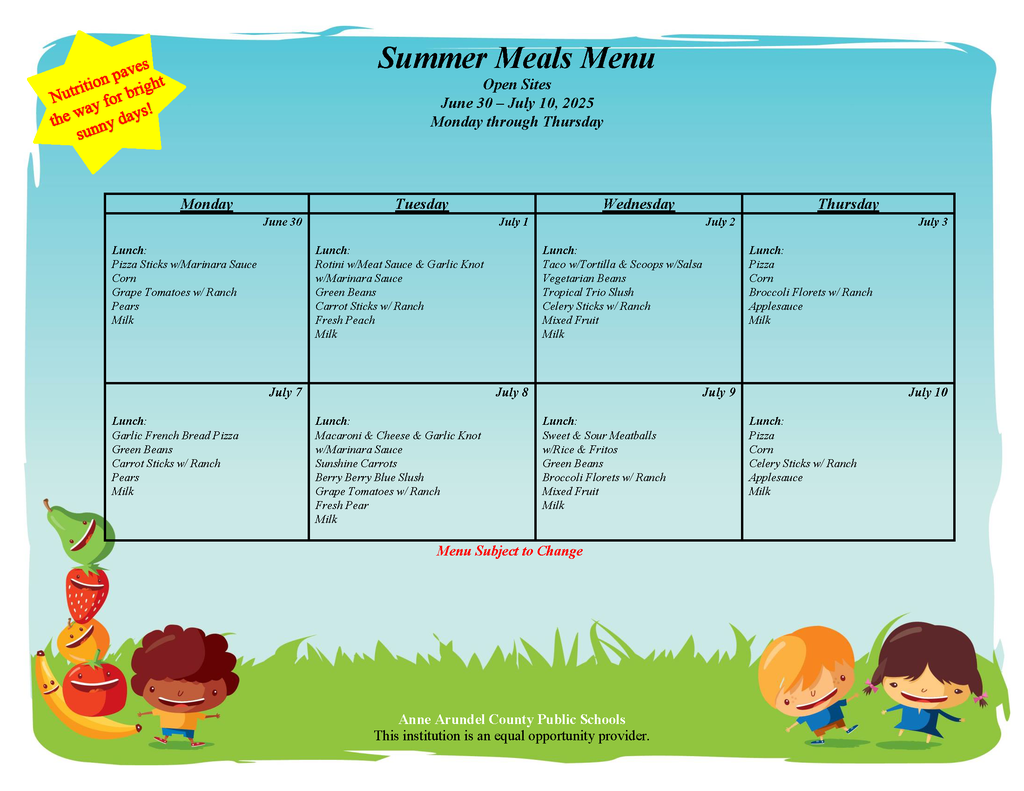 Summer menu for July1-11, full menu at: https://drive.google.com/file/d/1fKJ40iVsus9oITPdu3jMCdj802mRsugX/view
