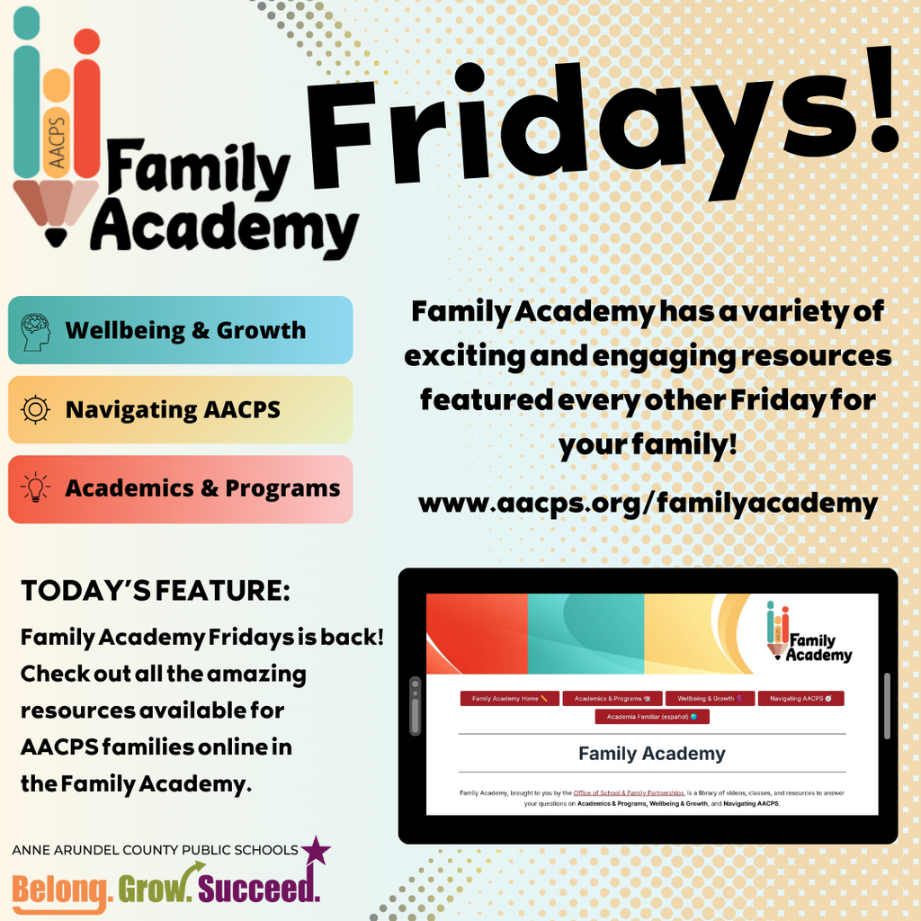 Family Academy Fridays is back! Visit www.aacps.org/familyacademy