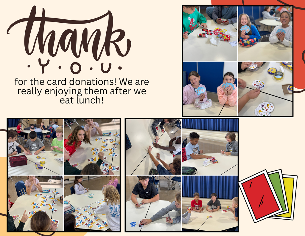 For the card donations! We are really enjoying them after we eat lunch! (1)