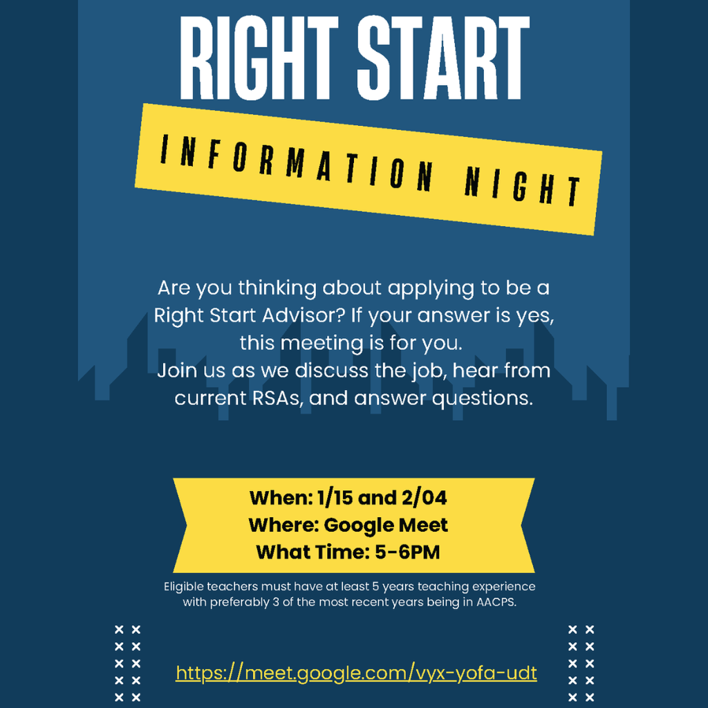 Right Start Information Night. Are you thinking about applying to be a Right Start Advisor? If your answer is yes, this meeting is for you. Join us as we discuss the job, hear from current RSAs, and answer questions. When: 1/15 and 2/04 Where: Google Meet What Time: 5-6PM Eligible teachers must have at least 5 years teaching experience with preferably 3 of the most recent years being in AACPS. https://meet.google.com/vyx-yofa-udt