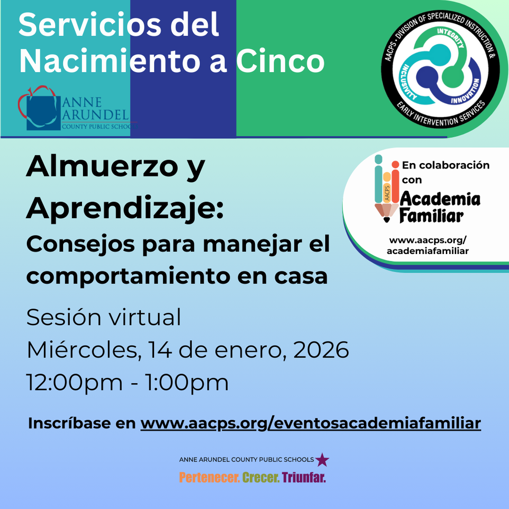 Únase a los Servicios de Nacimiento a los cinco años de AACPS para un almuerzo y aprendizaje virtual sobre cómo manejar el comportamiento en casa (de 0 a 5 años) el 14 de enero a las 12 pm. Inscríbase en: https://forms.gle/9N1Tf6ypKQEmrxJZ6