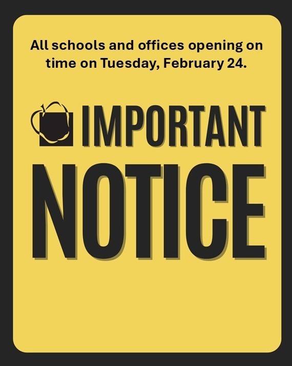 Important Notice: All AACPS schools and offices opening on time on Tuesday, February 24
