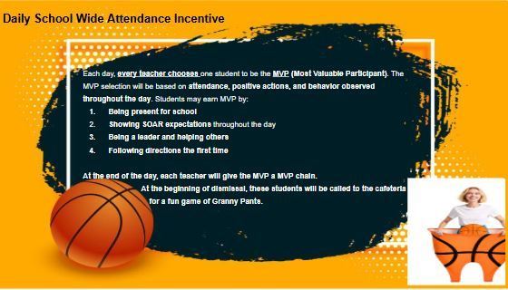 Daily Attendance Incentive 