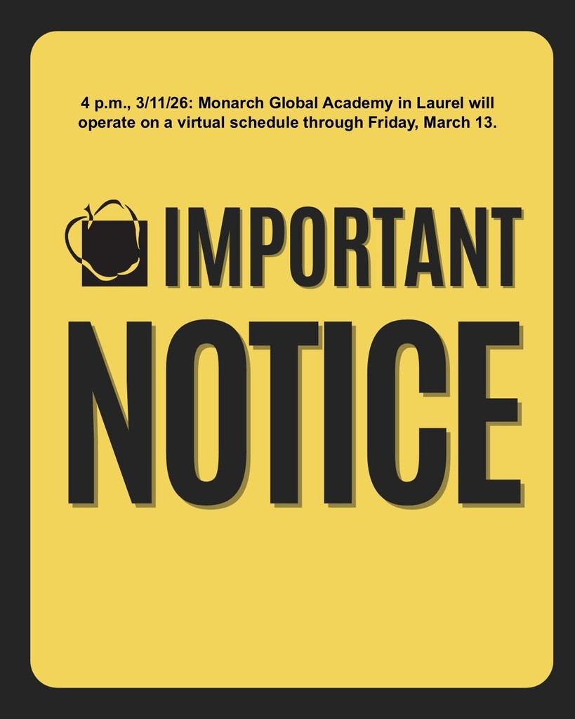 Monarch Global Academy will continue virtual learning through Friday, March 13