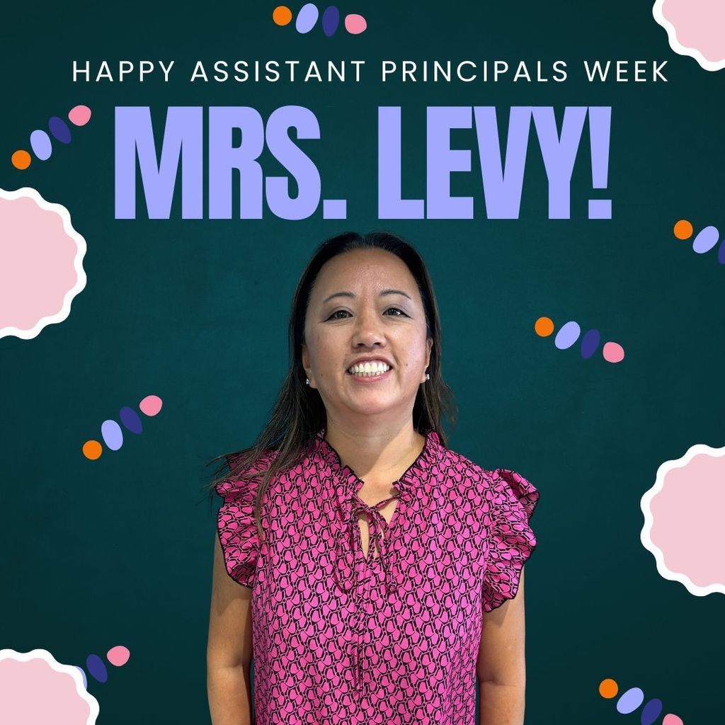 Photo of Mrs. Levy- Assistant Principal with headline "Happy Assitant Principals Week