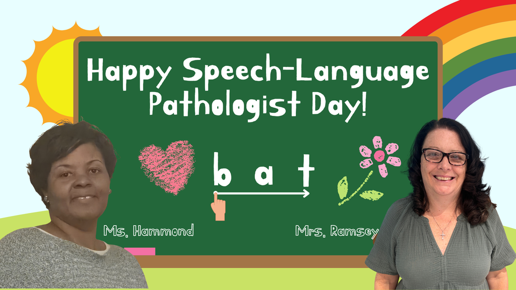 Two women stand in front of a green board with a rainbow, sun, and flowers. One reads "Happy Speech-Language Pathologist Day."