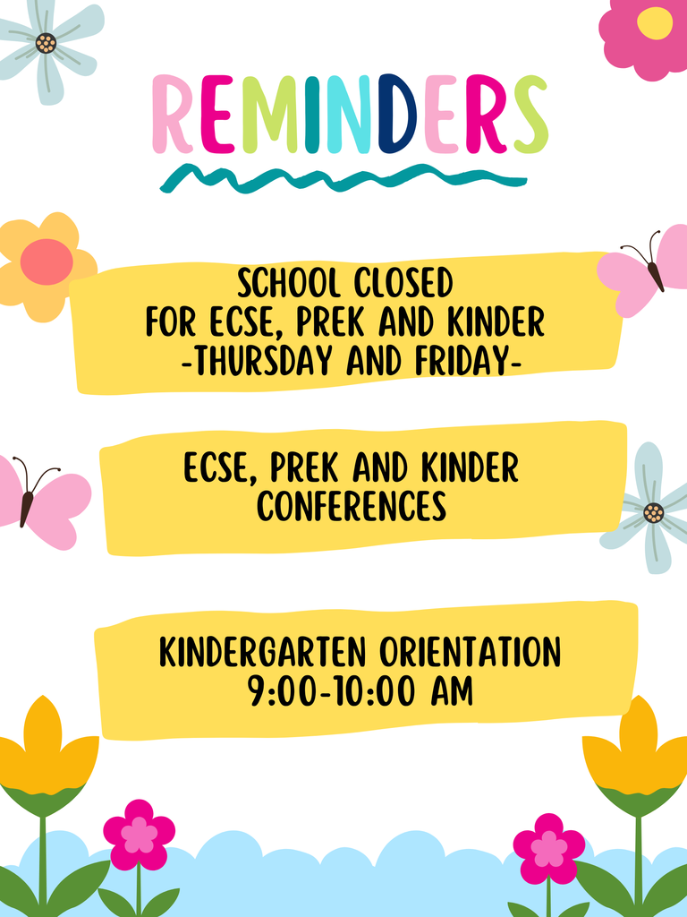 White background with blue sky. "REMINDERS" in large blue letters. Yellow banners with reminders about school closures and kindergarten orientation. Flowers and butterflies add decorative elements.