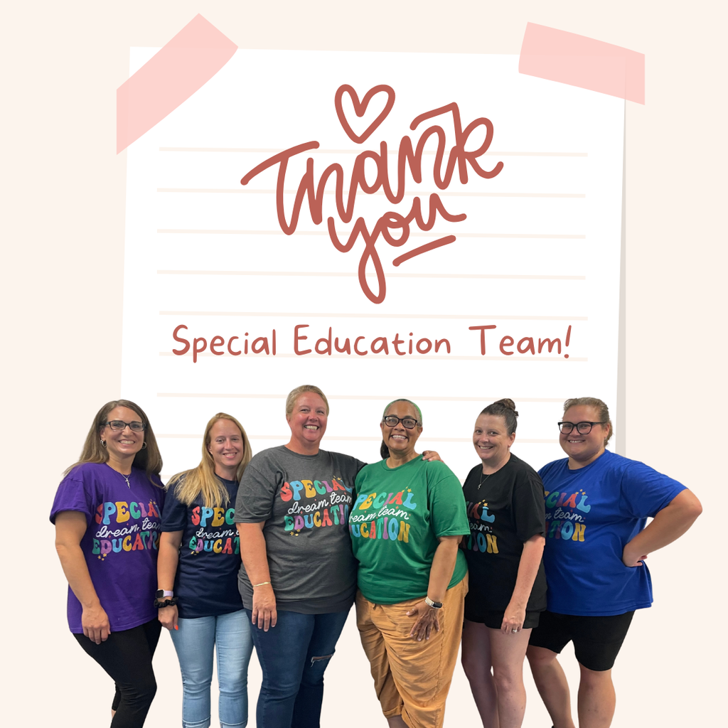 Six adults in matching shirts pose behind a card with "Thank You Special Education Team!" written on it.