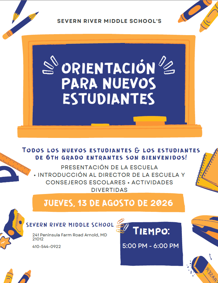 New Student Orientation at Severn River - August 13 from 5-6 pm.
