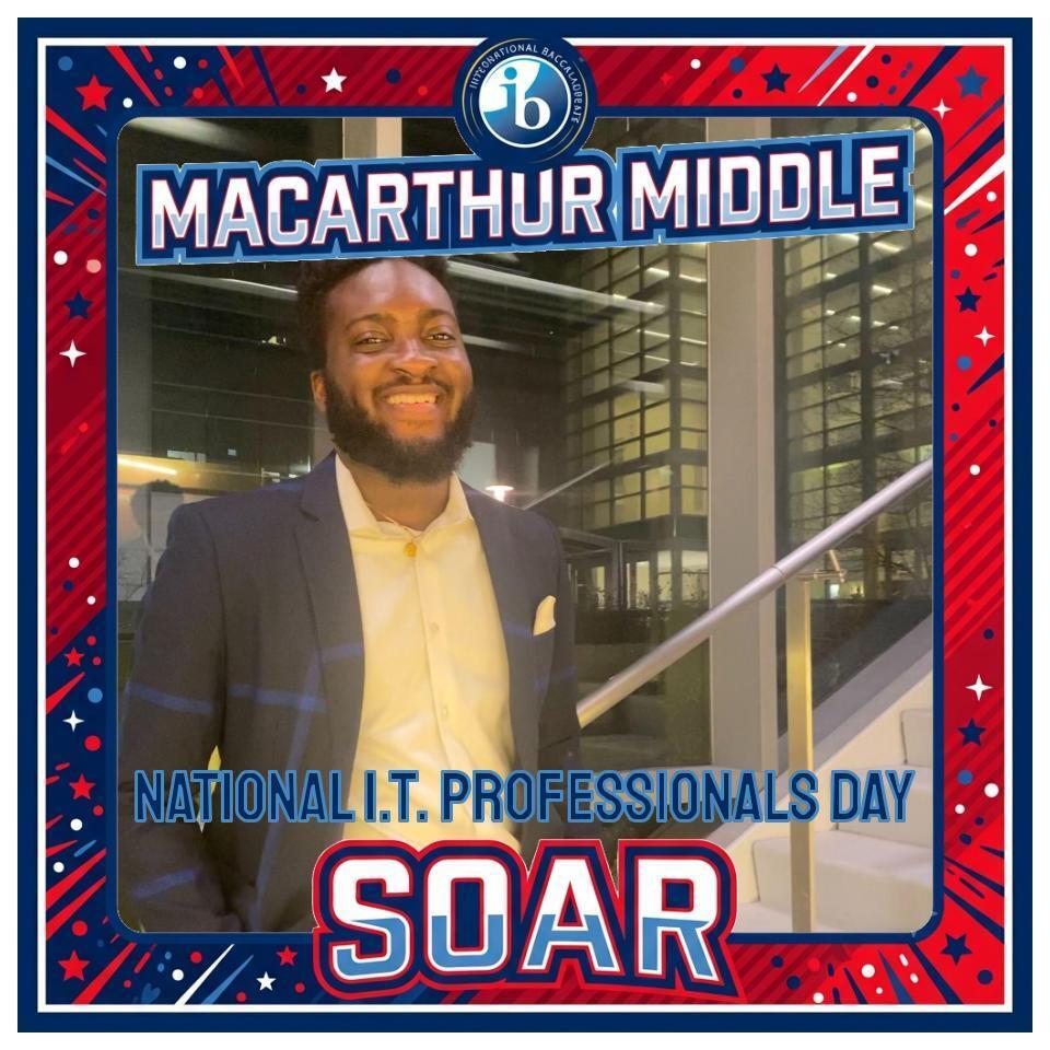 A smiling man in a yellow shirt and blue blazer stands on a staircase. Text reads "MaCARTHUR MIDDLE" and "NATIONAL I.T. PROFESSIONALS DAY".