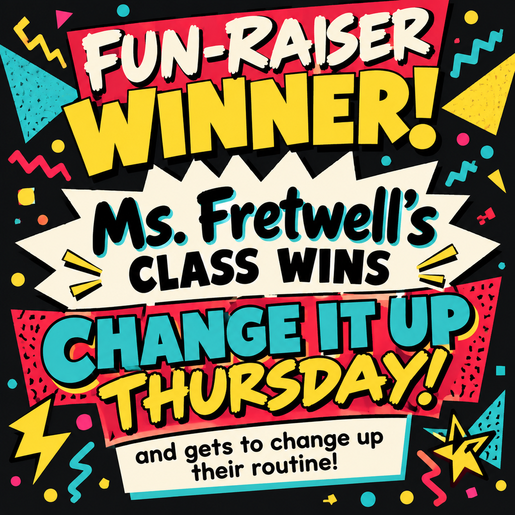 A vibrant graphic displays "Fun-Raiser Winner!" and "Change It Up Thursday!" with a colorful, playful background.