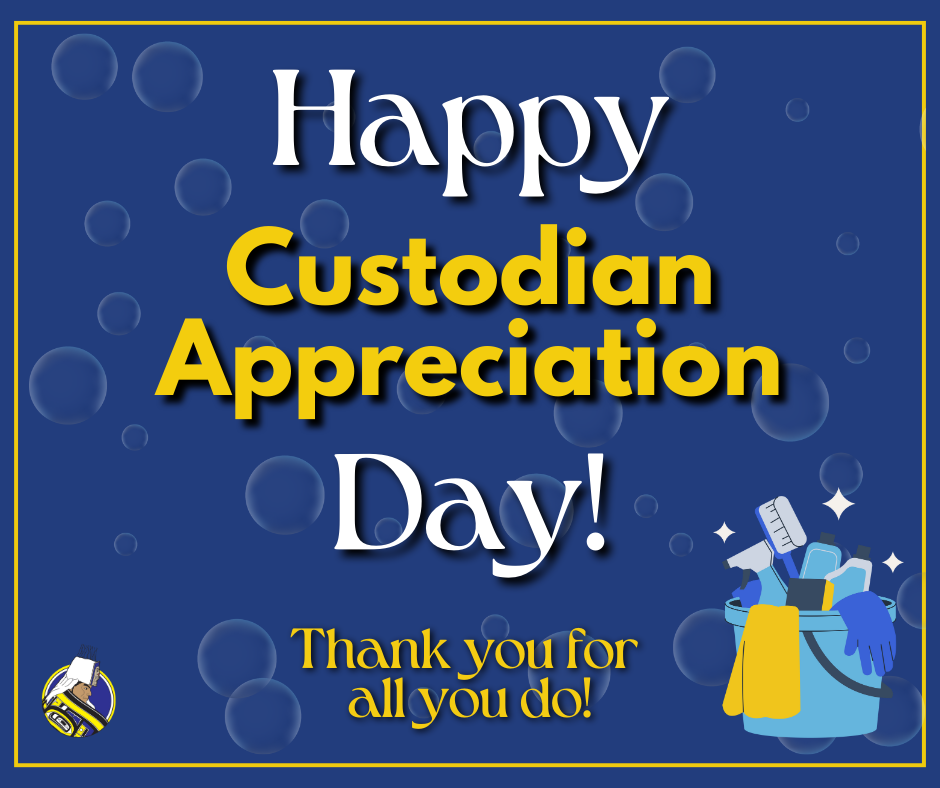 Custodial Appreciation Day graphic, bubbles and cleaning supplies