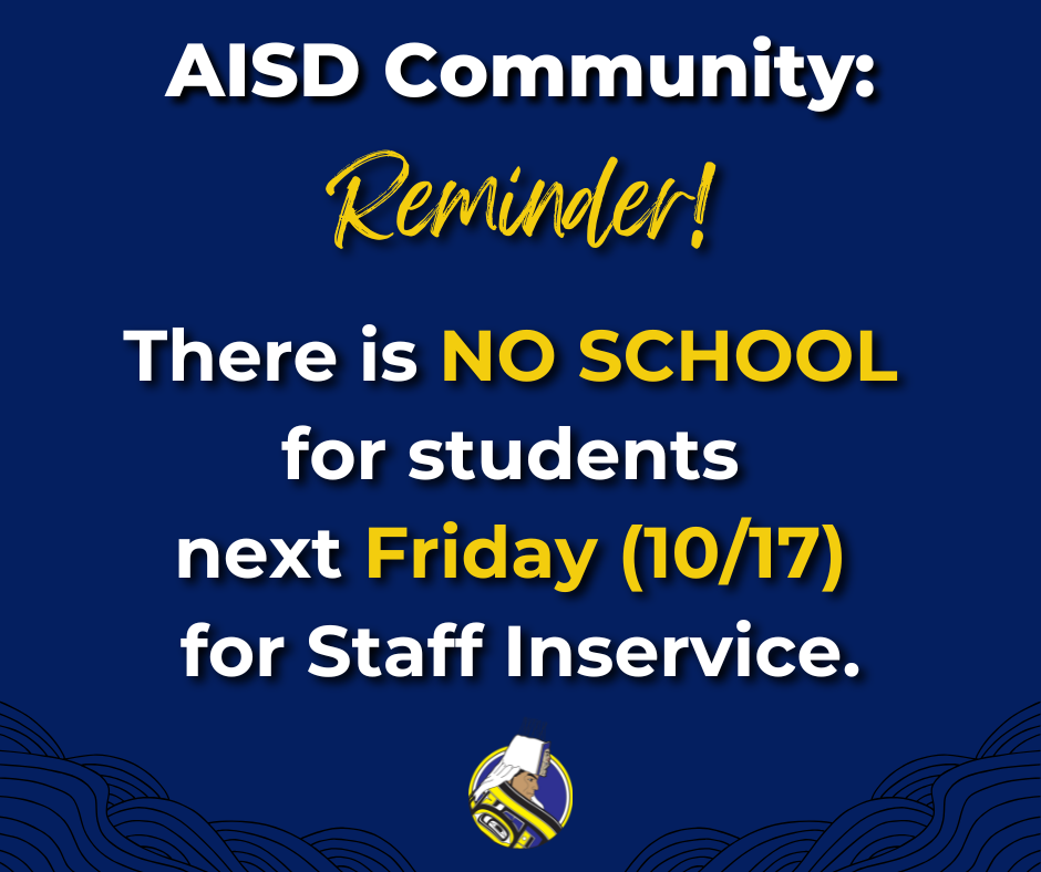 Inservice 10-17-25 graphic with text, AISD logo