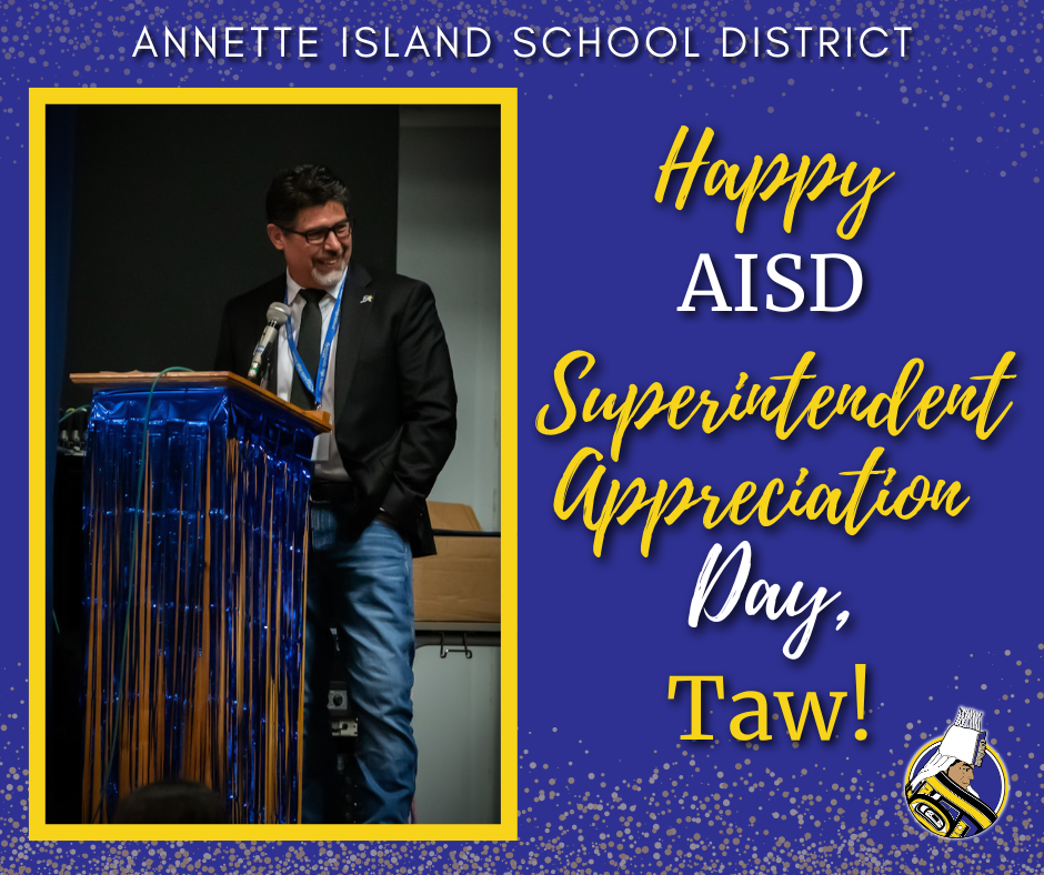 graphic with text, AISD Superintendent appreciation day, and a man standing in front of a podium