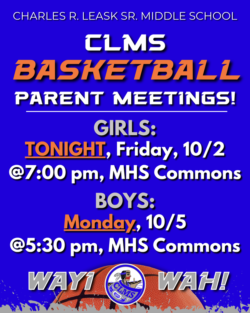 graphic with text, basketball parent meetings. basketball and CLMS logo
