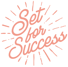 Set for Success