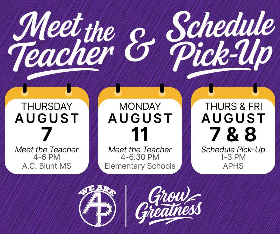 Meet the Teacher & Schedule Pick-Up Meet the Teacher A.C. Blunt: Thursday, August 7 | 4–6 PM Elementary Schools: Monday, August 11 | 4–6:30 PM  Schedule Pick-Up Aransas Pass High School: August 7 & 8 | 1–3 PM